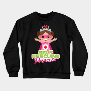 'Self Rescuing Princess Independent Woman' Princess Gift Crewneck Sweatshirt